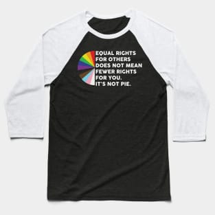 Equal Rights For Others Baseball T-Shirt